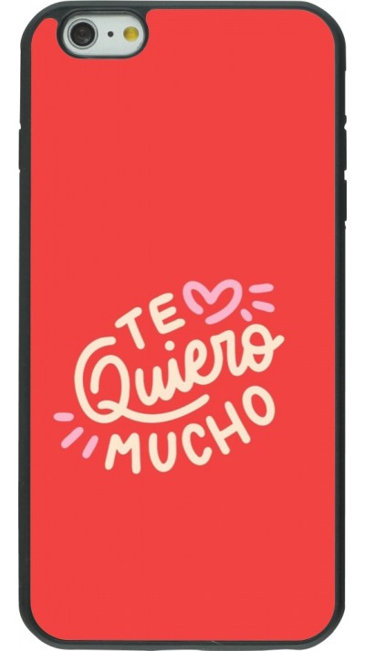 Coque iPhone 6 Plus / 6s Plus - Silicone rigide noir Saint Valentines Day 26 Te quiero mucho