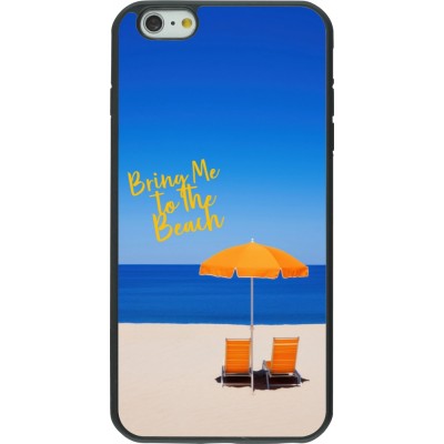 Coque iPhone 6 Plus / 6s Plus - Silicone rigide noir Summer 2025 Bring me to the beach