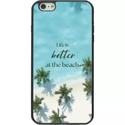 iPhone 6 Plus / 6s Plus Case Hülle - Silikon schwarz Summer 2025 Life is better at the beach