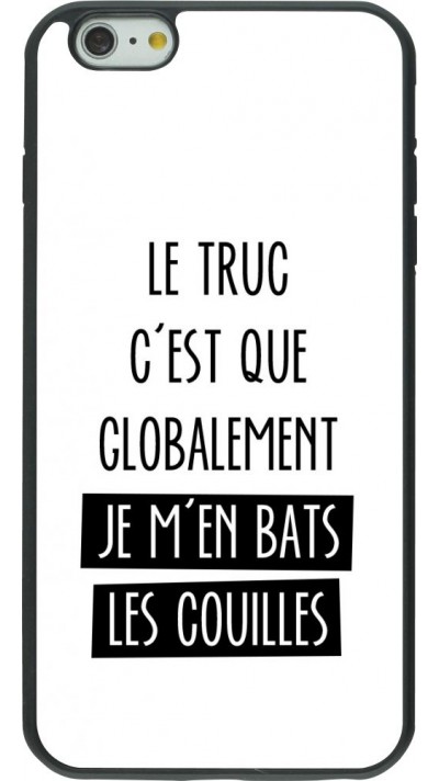 Coque iPhone 6 Plus / 6s Plus - Silicone rigide noir Le truc globalement bats les couilles