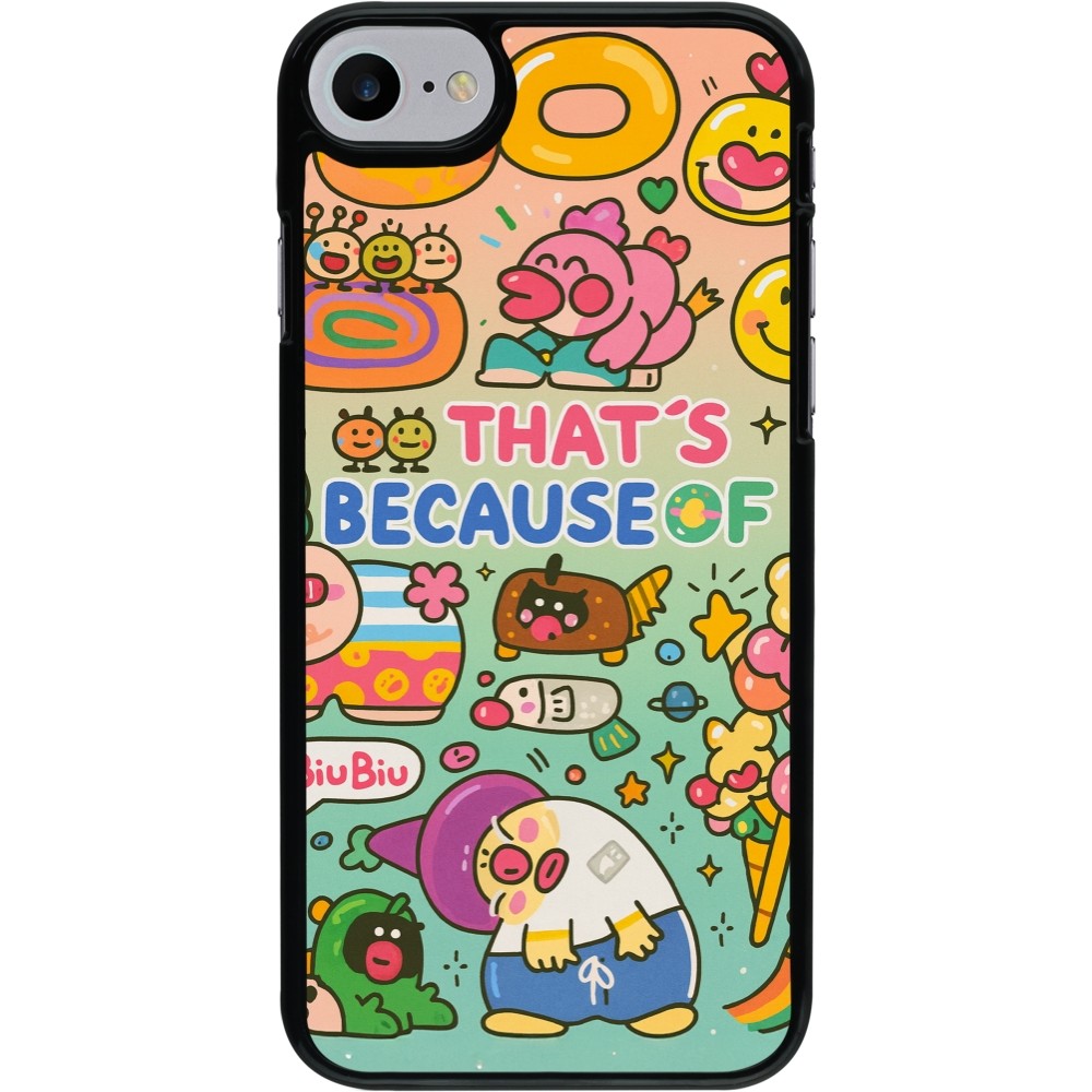 iPhone 7 / 8 / SE (2020, 2022) Case Hülle - Thats beacause of