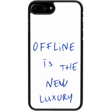 Coque iPhone 7 Plus / 8 Plus - Offline is the new luxury
