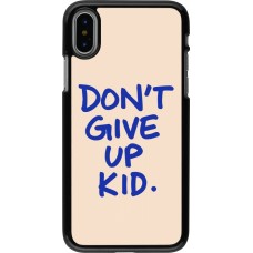 Coque iPhone X / Xs - Dont give up kid 2026