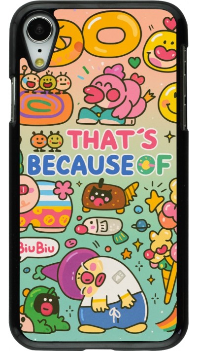 Coque iPhone XR - Thats beacause of