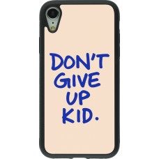 Coque iPhone XR - Silicone rigide noir Dont give up kid 2026
