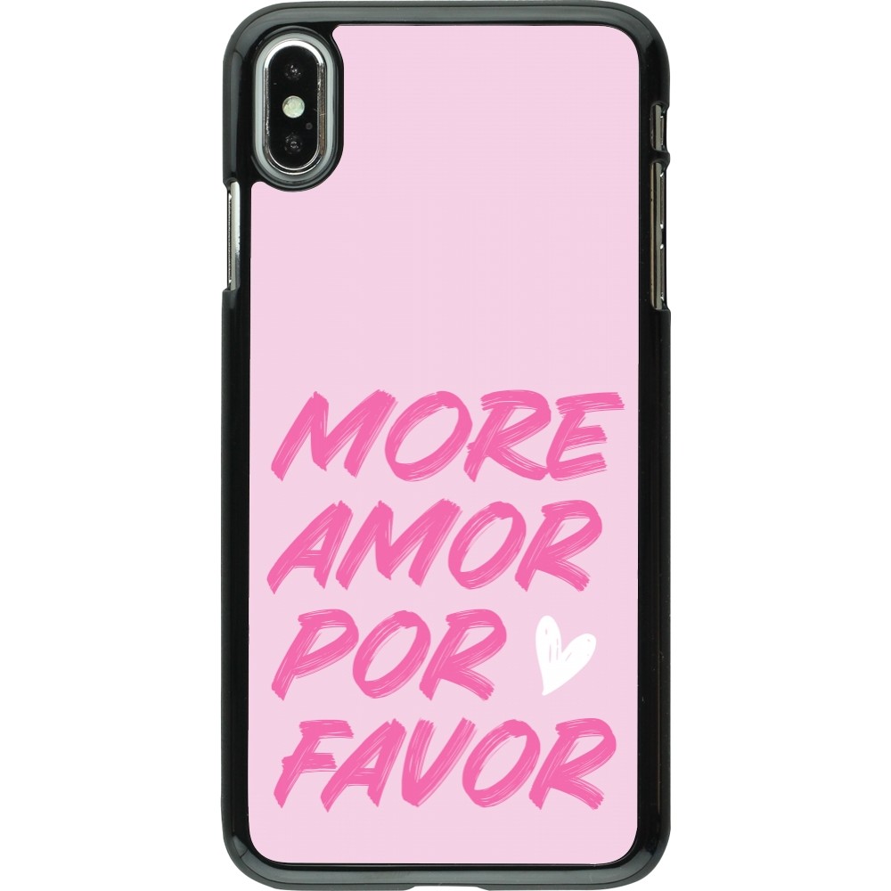 iPhone Xs Max Case Hülle - More amor porfavor