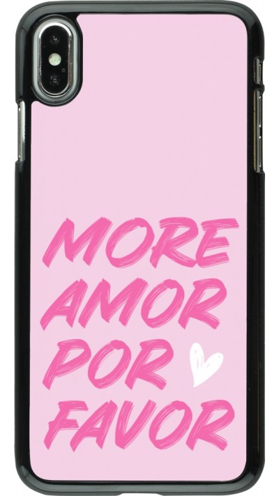 iPhone Xs Max Case Hülle - More amor porfavor