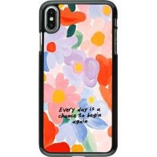 Coque iPhone Xs Max - Every day is a chance Spring 2026