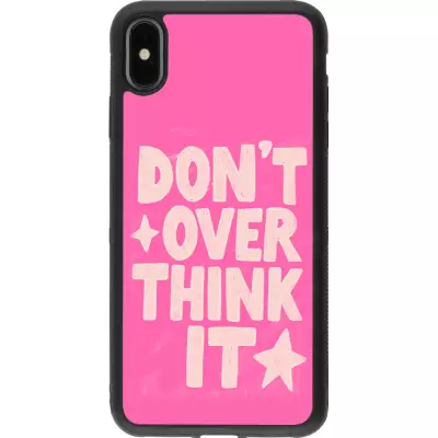 iPhone Xs Max Case Hülle - Silikon schwarz Dont over think it 2026