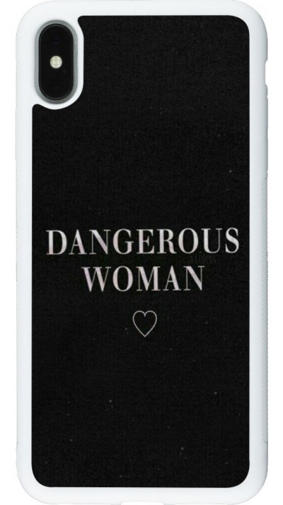 Coque iPhone Xs Max - Silicone rigide blanc Dangerous woman