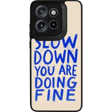 Motorola Moto S50 Case Hülle - Silikon schwarz Slow down 2026