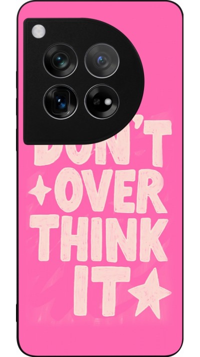 OnePlus 12 Case Hülle - Silikon schwarz Dont over think it 2026