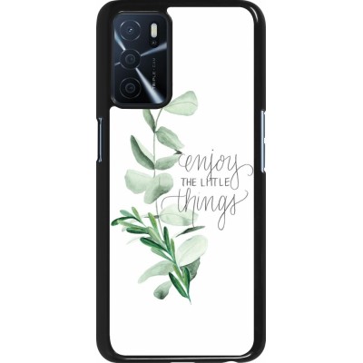 Coque Oppo A16s - Enjoy the little things