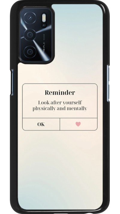 Coque Oppo A16s - Reminder Look after yourself