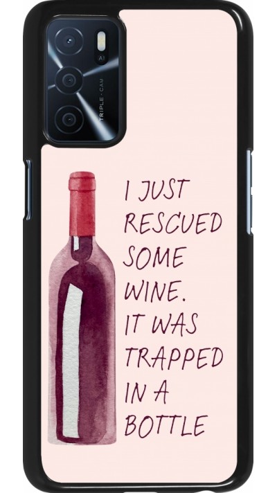 Coque OPPO A16s - I just rescued some wine