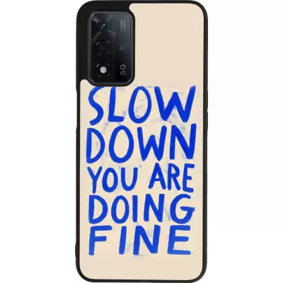 OPPO A93s 5G Case Hülle - Silikon schwarz Slow down 2026