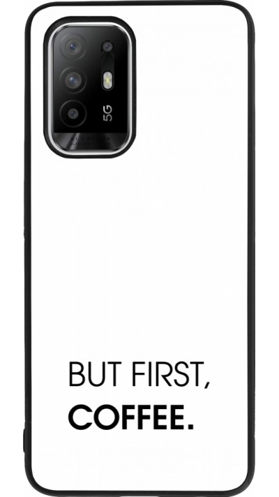 Coque OPPO F19 Pro+ - Silicone rigide noir But first Coffee