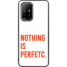 Coque OPPO F19 Pro+ - Silicone rigide noir Nothing is Perfetc