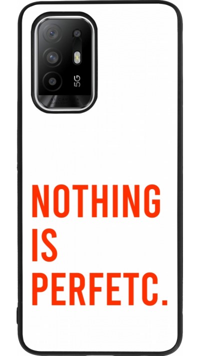 Coque OPPO F19 Pro+ - Silicone rigide noir Nothing is Perfetc