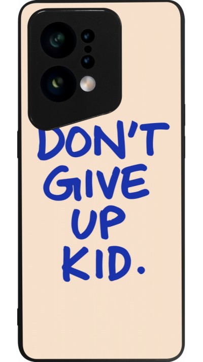 Coque OPPO Find X5 - Silicone rigide noir Dont give up kid 2026