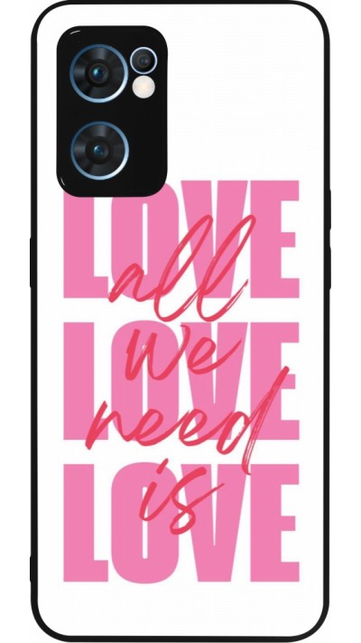 Coque OPPO Reno7 5G - Silicone rigide noir Saint Valentines Day 26 Love all we need is