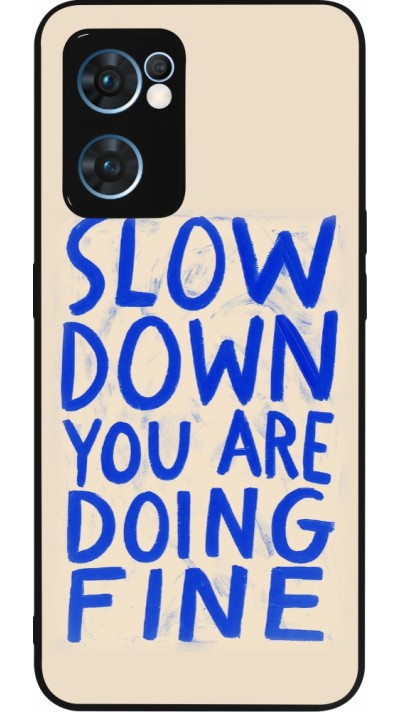 Coque OPPO Reno7 5G - Silicone rigide noir Slow down 2026