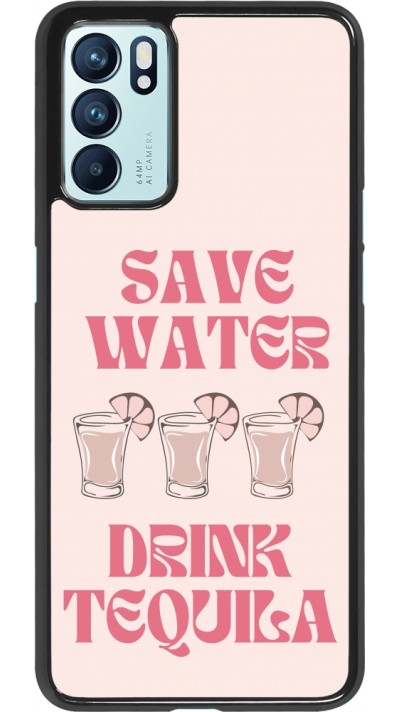 OPPO Reno6 5G Case Hülle - Cocktail Save Water Drink Tequila