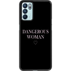 Coque Oppo Reno6 5G - Dangerous woman