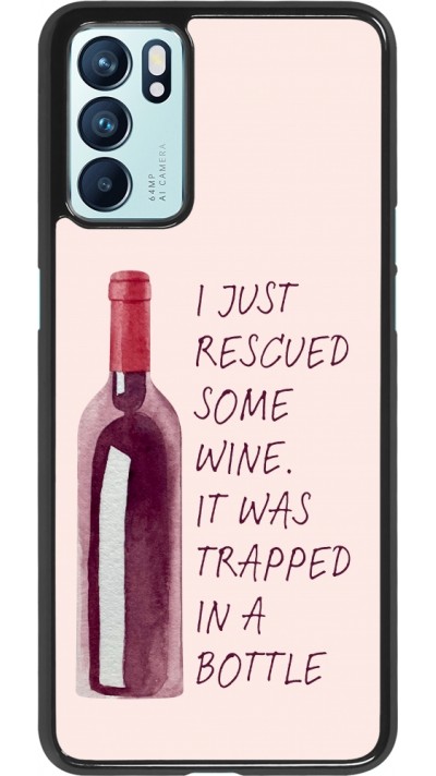Coque OPPO Reno6 5G - I just rescued some wine
