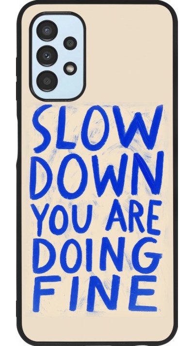Coque Samsung Galaxy A13 5G - Silicone rigide noir Slow down 2026