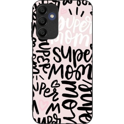 Coque Samsung Galaxy A16 - Silicone rigide noir Mom 2024 Super mom