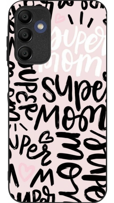 Samsung Galaxy A16 Case Hülle - Silikon schwarz Mom 2024 Super mom