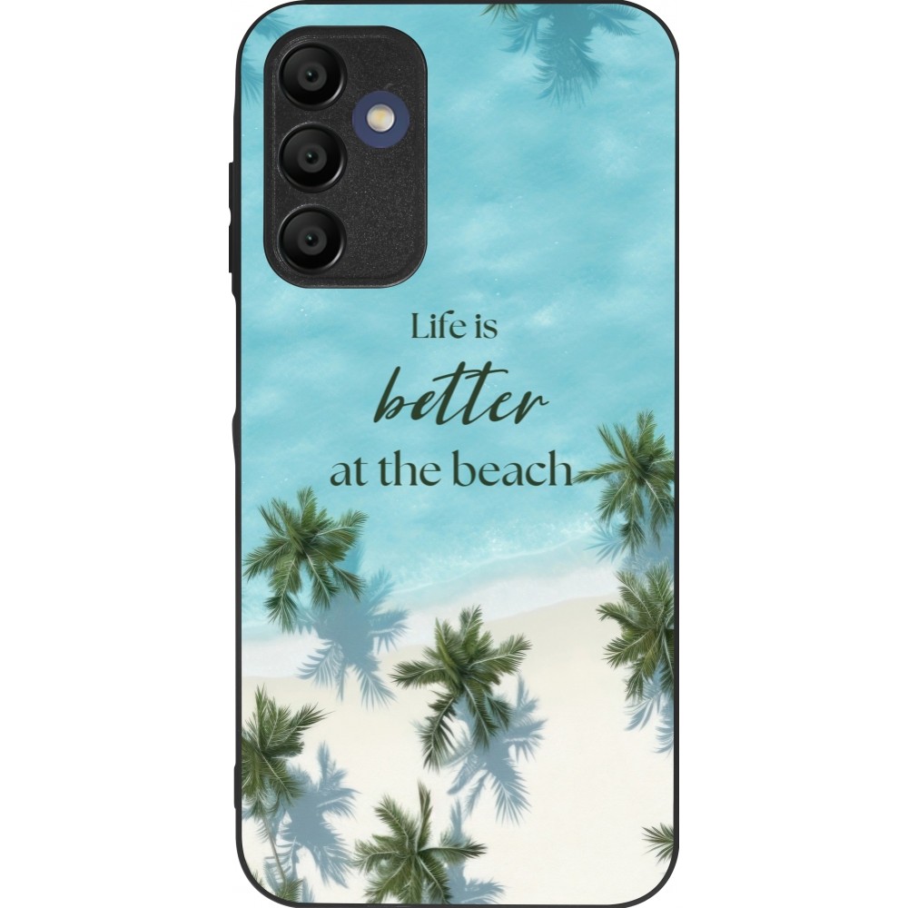 Coque Samsung Galaxy A16 - Silicone rigide noir Summer 2025 Life is better at the beach