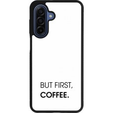 Samsung Galaxy A17 Case Hülle - Silikon schwarz But first Coffee