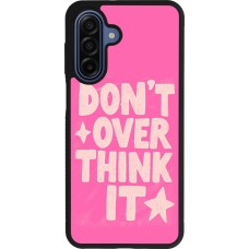 Coque Samsung Galaxy A17 - Silicone rigide noir Dont over think it 2026