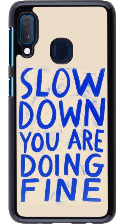 Samsung Galaxy A20e Case Hülle - Slow down 2026