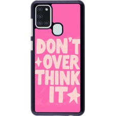 Samsung Galaxy A21s Case Hülle - Dont over think it 2026