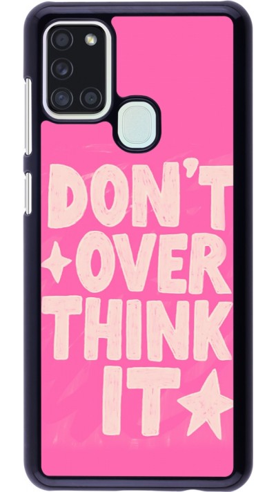 Coque Samsung Galaxy A21s - Dont over think it 2026