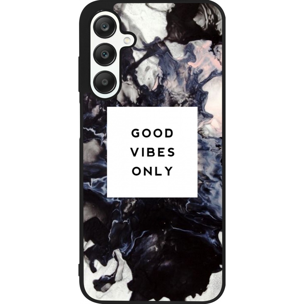 Samsung Galaxy A25 Case Hülle - Silikon schwarz Marble Good Vibes Only