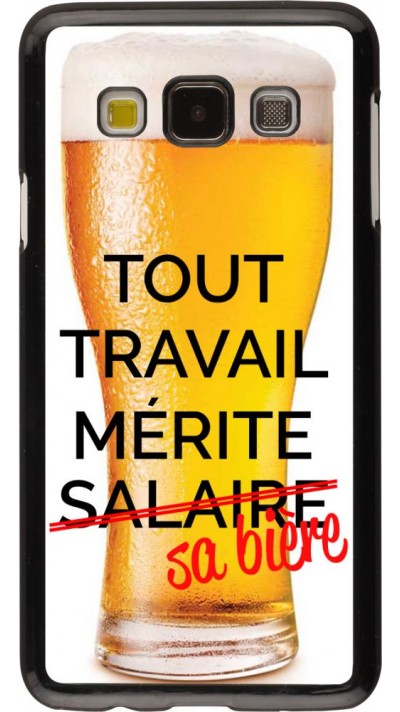 Coque Samsung Galaxy A3 (2015) - Tout travail mérite sa bière