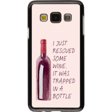 Coque Samsung Galaxy A3 (2015) - I just rescued some wine