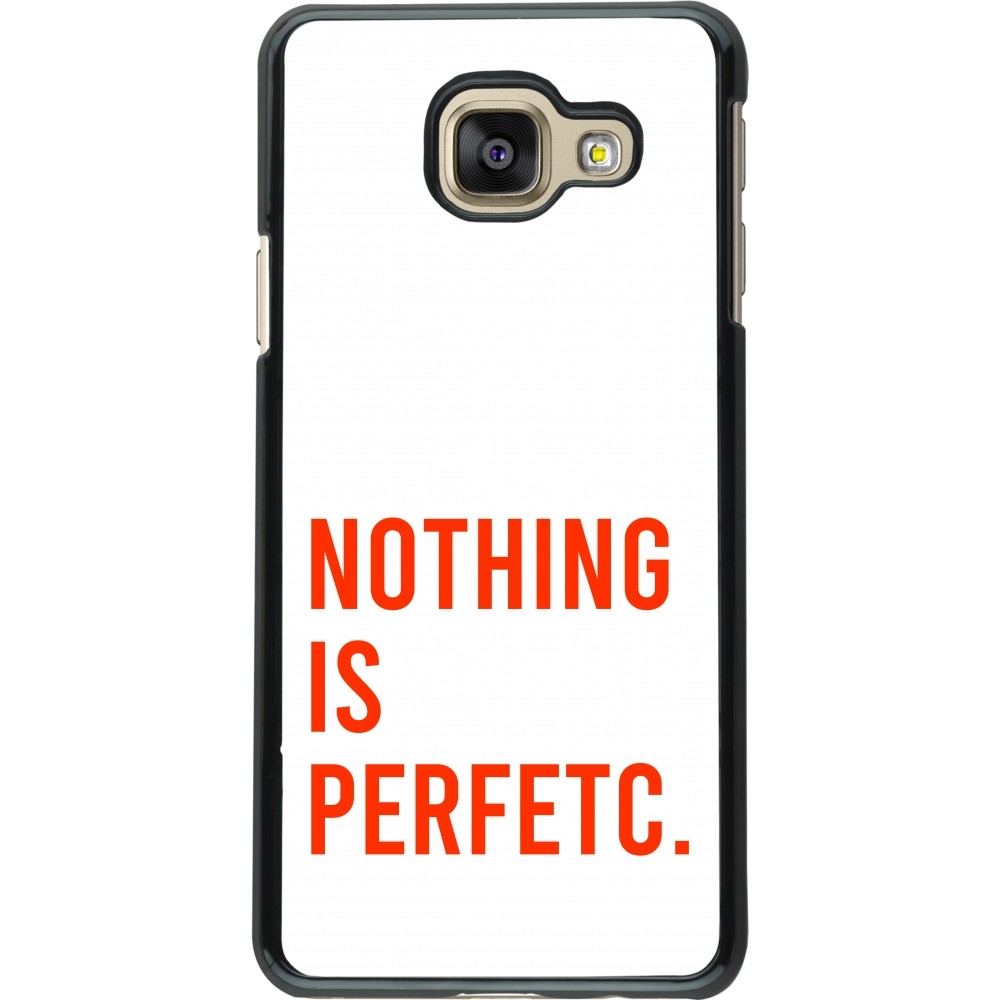 Samsung Galaxy A3 (2016) Case Hülle - Nothing is Perfetc