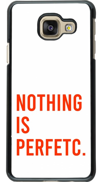 Samsung Galaxy A3 (2016) Case Hülle - Nothing is Perfetc