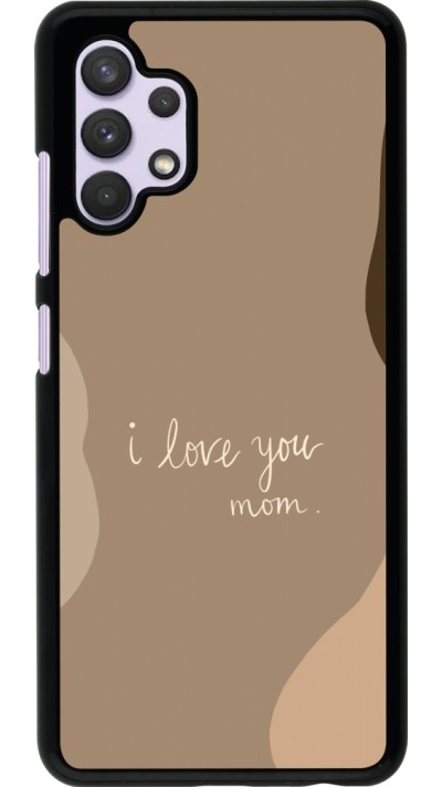 Samsung Galaxy A32 Case Hülle - Mom 2024 I love you Mom