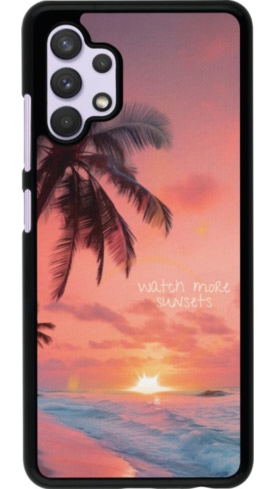 Samsung Galaxy A32 Case Hülle - Watch more sunsets Summer 2026