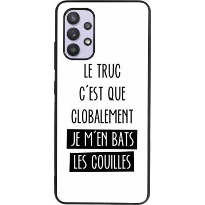 Coque Samsung Galaxy A32 - Silicone rigide noir Le truc globalement bats les couilles