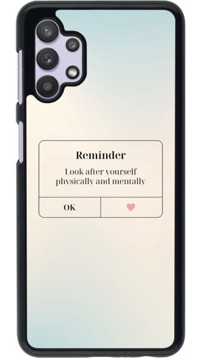 Coque Samsung Galaxy A32 5G - Reminder Look after yourself