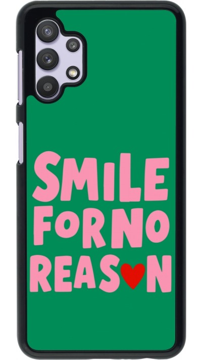 Coque Samsung Galaxy A32 5G - Smile for no reason 2026