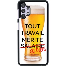 Coque Samsung Galaxy A32 5G - Tout travail mérite sa bière