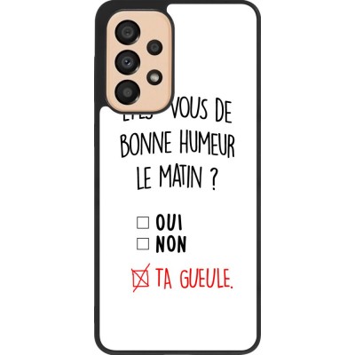Hülle Samsung Galaxy A33 5G - Silikon schwarz Bonne humeur matin